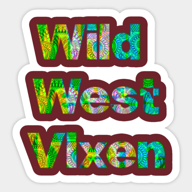 Wild West VIXEN (green paisley text) Sticker by PersianFMts